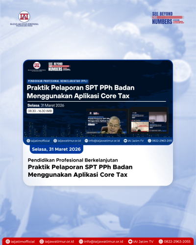 Tingkatkan Kepatuhan Pajak, IAI Wilayah Jawa Timur Sukses Gelar Pelatihan SPT PPh Badan via Core Tax